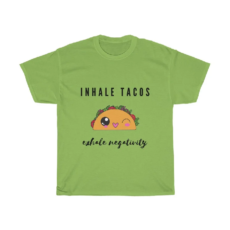 Inhale tacos