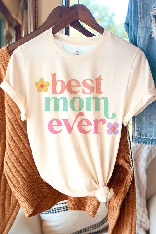 BEST MOM EVER GRAPHIC TEE