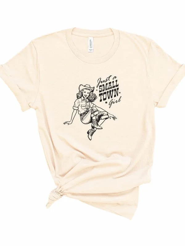 Just A Small Town Girl Cowgirl Graphic Tee