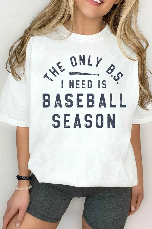 ONLY BS I NEED IS BASEBALL GRAPHIC TEE